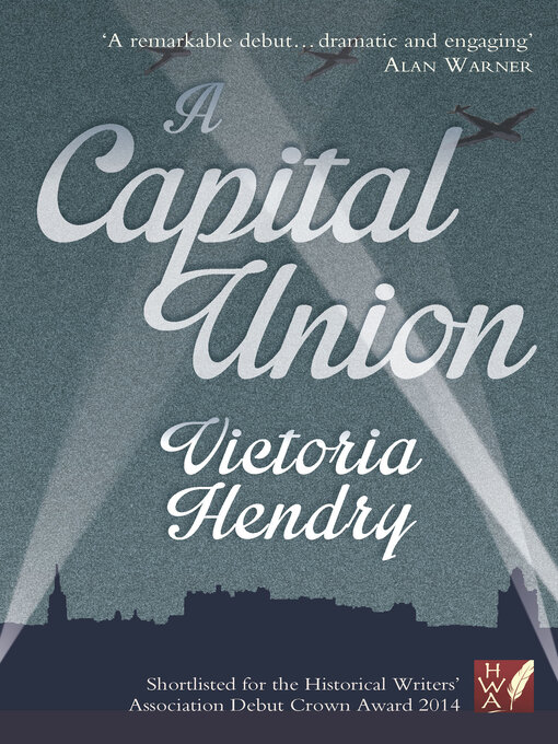 Title details for A Capital Union by Victoria Hendry - Available